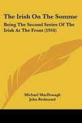 Cover: The Irish On The Somme - Kessinger Publishing