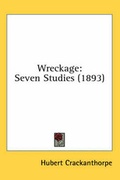 Cover: Wreckage - Kessinger Publishing