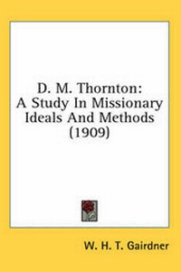 Enlarge image Cover: D. M. Thornton - Kessinger Publishing