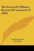 Cover: The Poems Of William Browne Of Tavistock V2 (1894) - Kessinger Publishing