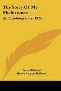 Cover: The Story Of My Misfortunes - Kessinger Publishing