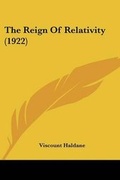Cover: The Reign Of Relativity (1922) - Kessinger Publishing