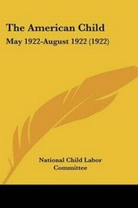 Abbildung von: The American Child - Kessinger Publishing