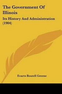 Enlarge image Cover: The Government Of Illinois - Kessinger Publishing