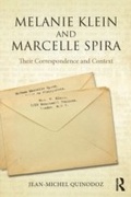 Cover: Melanie Klein and Marcelle Spira: Their Correspondence and Context - Routledge