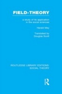 Enlarge image Cover: Field-theory (RLE Social Theory) - Routledge