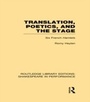 Cover: Translation, Poetics, and the Stage - Routledge
