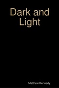 Cover: Dark and Light - Lulu.com