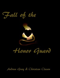 Enlarge image Cover: Fall of the Honor Guard - Lulu.com