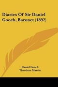 Cover: Diaries Of Sir Daniel Gooch, Baronet (1892) - Kessinger Publishing