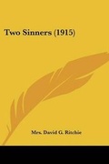 Cover: Two Sinners (1915) - Kessinger Publishing