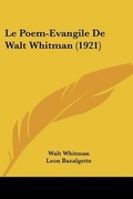 Cover: Le Poem-Evangile De Walt Whitman (1921) - Kessinger Publishing