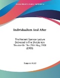 Cover: Individualism And After - Kessinger Publishing