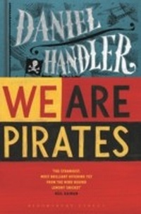Enlarge image Cover: We Are Pirates - Bloomsbury Publishing PLC
