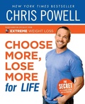 Cover: Choose More, Lose More for Life - Hachette Books