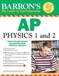 Cover: Ap Physics 1 and 2 - Barron's Educational Series Inc.,U.S.