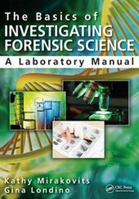 Abbildung von: The Basics of Investigating Forensic Science - Apple Academic Press Inc.
