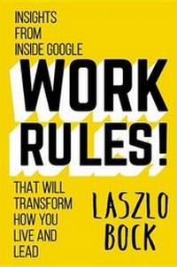 Enlarge image Cover: Work Rules ! - Little, Brown & Company
