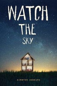Enlarge image Cover: Watch the Sky - Little, Brown Books for Young Readers
