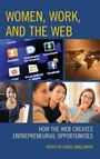 Cover: Women, Work, and the Web - Rowman & Littlefield Publishers