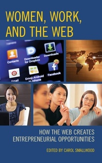 Enlarge image Cover: Women, Work, and the Web - Rowman & Littlefield Publishers