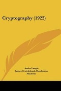 Cover: Cryptography (1922) - Kessinger Publishing