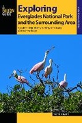 Cover: Exploring Everglades National Park and the Surrounding Area - Falcon Guides