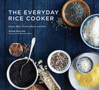 Enlarge image Cover: The Everyday Rice Cooker - Chronicle Books