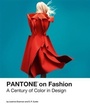 Cover: Pantone on Fashion - Chronicle Books LLC