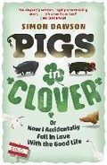 Cover: Pigs in Clover - Orion (an Imprint of The Orion Publishing Group Ltd )