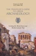 Cover: The Traveler's Guide to Greek Archaeology - FriesenPress