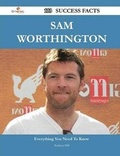 Cover: Sam Worthington 113 Success Facts - Everything You Need to Know about Sam Worthington - Emereo Publishing