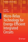 Cover: Micro-Relay Technology for Energy-Efficient Integrated Circuits - Springer