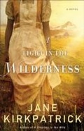 Cover: Light in the Wilderness - Baker Publishing Group