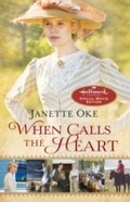 Cover: When Calls the Heart - Baker Publishing Group