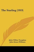 Cover: The Starling (1919) - Kessinger Publishing