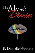 Cover: The Alyse Diaries - Xlibris