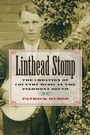 Cover: Linthead Stomp - The University of North Carolina Press