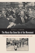 Cover: The Music Has Gone Out of the Movement - The University of North Carolina Press