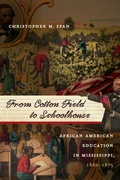 Cover: From Cotton Field to Schoolhouse - The University of North Carolina Press