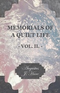 Cover: Memorials of a Quiet Life - Vol. II. - Read Books Ltd.