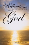 Cover: Reflections of an Awesome God - WestBow Press