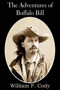 Abbildung von: The Adventures of Buffalo Bill - Bottom of the Hill Publishing