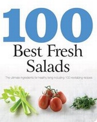 Enlarge image Cover: 100 Best Fresh Salads - Love Food