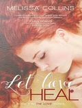 Cover: Let Love Heal - Tantor Media, Inc