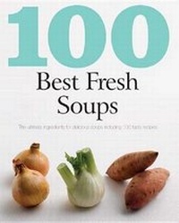 Abbildung von: 100 Best Soups - Love Food