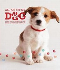 Enlarge image Cover: All about My Dog - PARRAGON