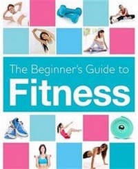 Enlarge image Cover: Beginner's Book of Fitness - PARRAGON