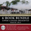 Cover: Upper Canada Preserved - War of 1812 6-Book Bundle - Dundurn Press