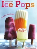 Cover: Irresistible Ice Pops - Love Food